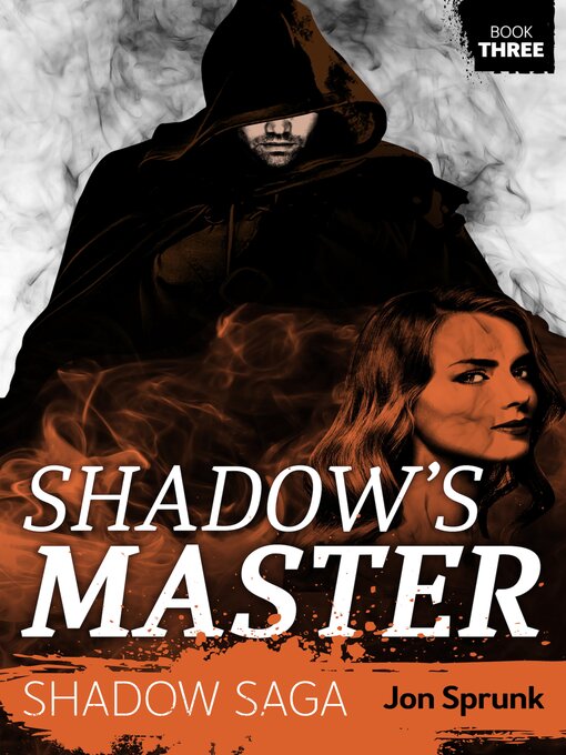 Title details for Shadow's Master by Jon Sprunk - Available